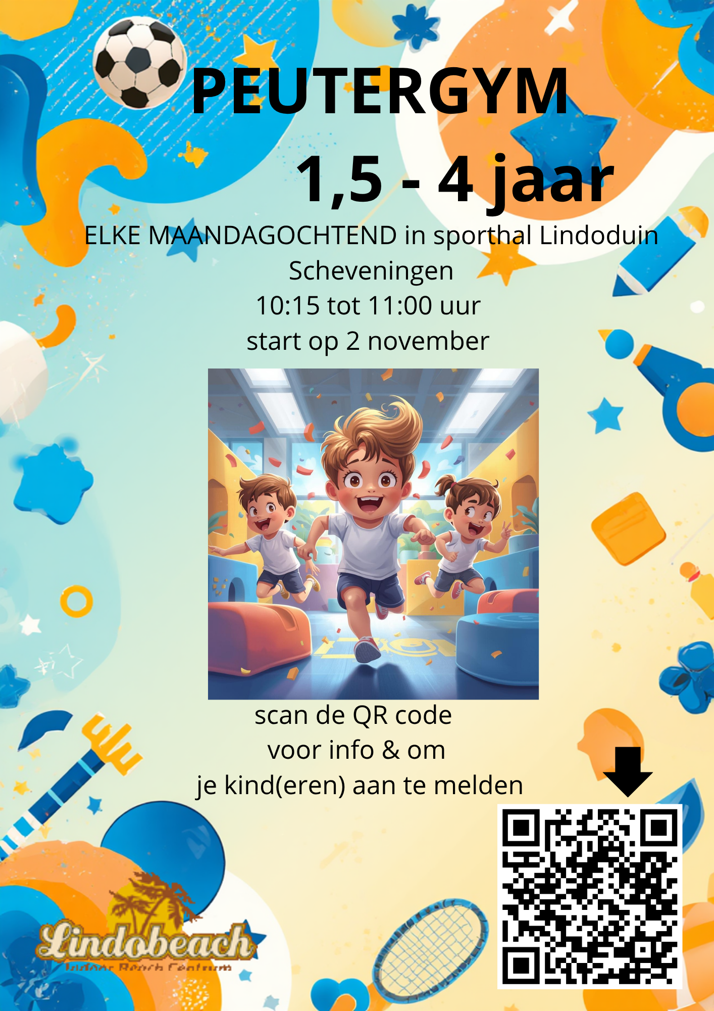 Peutergym voor kinderen van 1,5 tot 4 jaar. Elke maandagochtend van 10:15 tot 11:00 uur in sporthal Lindoduin, Scheveningen. Start op 2 november.